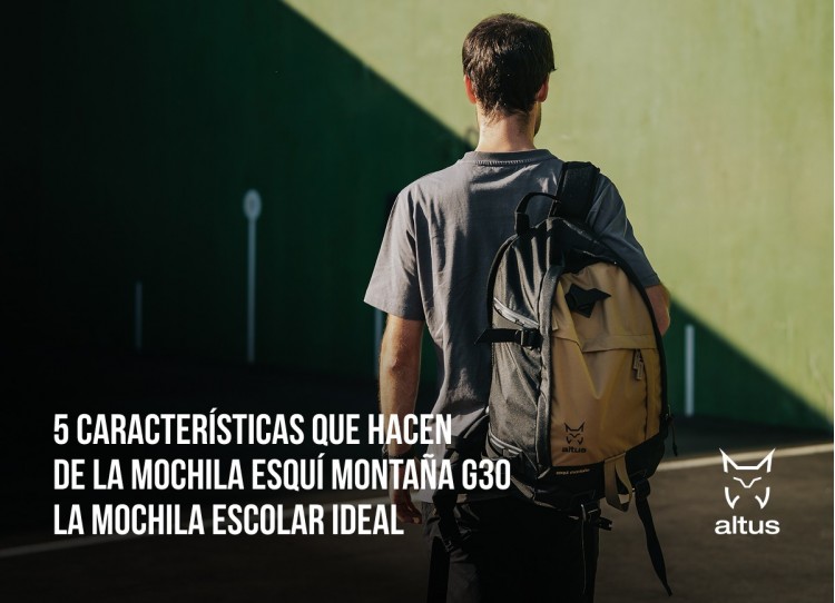 5 caracteríticas que hacen de la esquí montaña g30 ña mochila escolar ideal